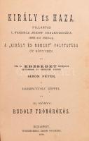 Simon Péter: Király és haza. Pillantás I. Ferenc József uralkodására 1886-tól 1892-ig. A "Királ...