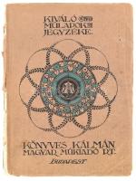 1913 Kiváló műlapok jegyzéke. Könyves Kálmán Értesítője 9. sz. Bp., Könyves Kálmán Magyar Műkiadó Rt., (4)+80 p. Fekete-fehér képekkel illusztrálva. Kiadói papírkötés, sérült, szétvált borítóval.