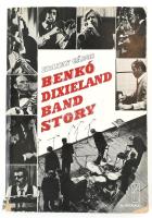 Koltay Gábor: Benkó Dixieland Band Story. DEDIKÁLT! Bp., 1982, Zeneműkiadó Vállalat. Kiadói papírkötés, sérült gerinccel.