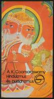 Ananda Kentish Coomaraswamy: Hinduizmus és buddhizmus. Bp., 1989, Európa. Kiadói papírkötés.