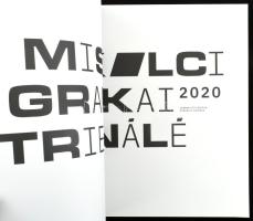 Miskolci Grafikai Triennále, 2 db katalógus: XXIV. Miskolci Grafikai Triennále. Miskolc, 2008, Misko...