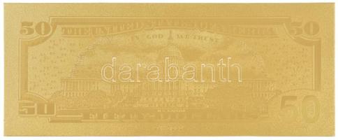 Amerikai Egyesült Államok 1999. 50$ aranyozott bankjegy replika T:I,I-
USA 1999. 50 Dollars gilt ba...