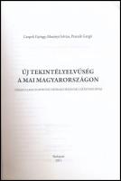 Csepeli György - Murányi István - Prazsák Gergő: Új tekintélyelvűség a mai Magyarországon. Társadalm...