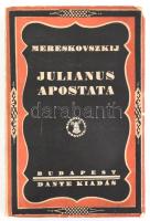 Mereskovszkij: Julianus Apostata. Ford.: Trócsányi Zoltán. Halhatatlan Könyvek. Bp.,én.,Dante. A borító Kozma Lajos munkája. Kiadói papírkötés, a borító szélein kis szakadásokkal. Felvágatlan példány.