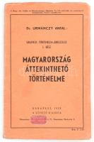 1939 Dr. Urmánczy Antal: Magyarország áttekinthető történelme. Grafikus történelem-ábrázolás I. rész. Kihajtható, nagyméretű, grafikus tabló. Bp., a szerző kiadása (Klösz Gy. és Fia Térképészeti Műintézet). Papírkötés,kissé kopott, kissé foltos borítóval, 85x68 cm