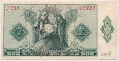 1940. 2P "J 358 025657" "Hazafias Népfront XXI Ker. Bizottsága... CSEPEL 1963" f...
