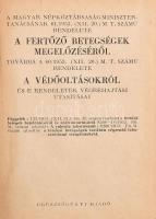 A fertőző betegségek megelőzése. Bp., 1953. Egészségügyi Kiadó. Egészvászon kötésben