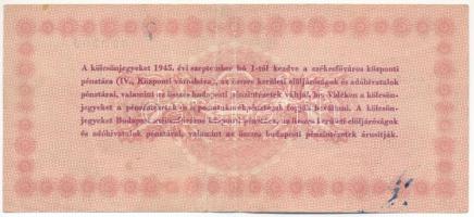 Budapest 1945. 100P "Élelmezési Kölcsönjegy" "A 090309" T:III fo. Adamo BUP11.1