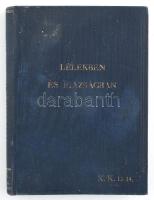 Máthé Elek - Muraközi Gyula: Lélekben és igazságban. Bp., 1935. Kálvin téri egyházközösség Kiadói vá...