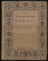 Hofmannsthal, Hugo von: Akárki. Játék a gazdag ember haláláról. Ford. Kállay Miklós. (Bp. 1924.) Genius. 125 l. Kiadói papírkötésben Goiteiu György, a kolozsvári zsidó gim. igazgatójának pecsételt ex librisével