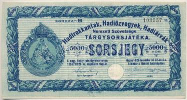 1925. "Hadirokkantak, Hadiözvegyek, Hadiárvák Nemzeti Szövetsége Tárgysorsjátéka" sorsjegy 5000K-ról, szárazpecséttel T:II