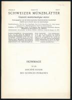 6 különböző német nyelvű numizmatikai értesítő "Numisma tisches Nachrichten blatt 1973/6, 1975/4, Der Münzen- und medaillensammler berichte 1979 március, Schweizer Münzblatter 1958 június, 1972 augusztus, 1979 augusztus" használt de jó állapot 6 different numismatic bulletin in german "Numisma tisches Nachrichten blatt 1973/6, 1975/4, Der Münzen- und medaillensammler berichte March 1979, Schweizer Münzblatter June 1958, August 1972, August 1979", used but in god condition