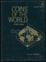 W.D. Craig: Coins of The World 1750-1850. Racine, Wisconsin, USA, 1971 (A világ érméi 1750-1850 - angol nyelvű). Használt de szép állapot.