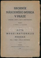 K. Guth / V. Vojtisek: Sborník Národního musea V Praze (A nemzeti múzeum gyűjteménye - cseh nyelvű). Nákladem Národniho Musea, Prága, 1939. Használt állapot