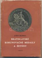 Jozef Hlinka: Bratislavsé korunovacne medaily a zetony (Pozsonyi koronázási érmek és jelvények - szlovák nyelvű). Obzor, Pozsony, 1966. Szép állapot, szakadt borító
