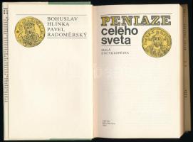 Bohuslav / Hlinka / Pavel / Radomersky: Peniaze celeho sveta (A világ pénzei - szlovák nyelvű). Obzo...