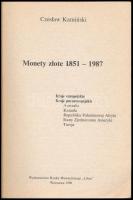 Czeslaw Kaminski: Monety Zlote (Arany pénzérmék - lengyel nyelvű). Libra, Varsó, 1990. Szép állapot,...