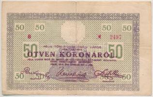 Pécs 1919. április 50K "8 *2497" pénztárjegy T:III lyuk Adamo PÉC3.3