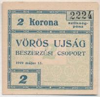 Budapest 1919. 2K "Vörös Ujság" szükségpénz T:I- fo. Adamo BUC300.3