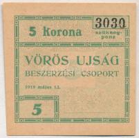 Budapest 1919. 5K Vörös Ujság szükségpénz T:I- kis sarrokhajtás Adamo BUC300.4