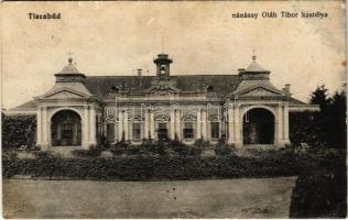 1919 Tiszabűd (Tiszavasvári), nánássy Oláh Tibor kastélya (r)
