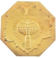 1972. I. Bor Világverseny - Budapest / I. Concours Mondial de Vins - Budapest kétoldalas, aranyozott bronz emlékplakett (55x56mm) T:2