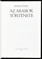Benke József: Az arabok története. Bp., 1987, Kossuth. Kiadói kartonált papírkötés