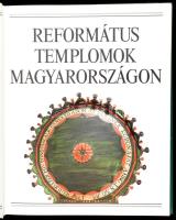 Dercsényi Balázs - Hegyi Gábor - Marosi Ernő - Takács Béla: Református templomok Magyarországon. Dr....