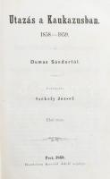 [Dumas, Alexandre (1802-1870).] Dumas Sándor: Utazás a Kaukázusban. 1858-1859. 1-3. rész. [Egybekötve.] Ford.: Székely József. Pest, 1860., Hartleben Konrád Adolf,(Bécs, Sommer Lipót-ny.), 1 (a szerző fametszetű portréja, címkép) t.+6+XXXII+132; 2+174;4+164;2+164 p. Korabeli átkötött félvászon-kötés, márványozott lapélekkel, jó állapotban.