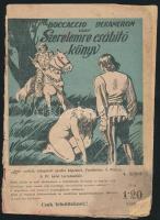 Boccaccio Dekameron vagy Szerelemre csábító könyv. Csak felnőtteknek. Fűzve, kiadói papírkötésben 16p.