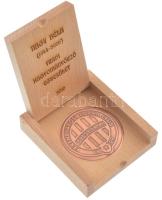 2016. "Nagy Béla - Fradi Hagyományőrző Egyesület" bronz  lemezérem, eredeti fa dísztokba rögzítve T:1