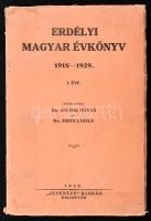 Erdélyi magyar évkönyv 1918-1929. I. évf. Szerkesztik Sulyok István és Fritz László. Kolozsvár, (1930.) Juventus kiadás. XVI, 272 l. A borító kissé foltos. Fűzve, kiadói borítékban. Szinyei Merse Pál (1902-?), Színyei Merse Félix leszármazottja névbejegyzésével