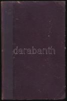 Veszely Károly: Gyulafejérvári füzetek. I-II. köt. Szerk. s kiadja: - - .Kolozsvártt, 1861-1862., Ro...