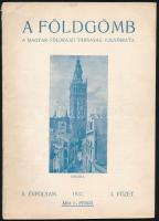 1931 A Földgömb, a Magyar Földrajzi Társaság folyóirata, II. évf. 1. és 2. füzet. Fekete-fehér fotókkal illusztrálva. Az egyik szám foltos borítóval.