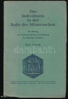 Karl Löwith: Das Individuum in der Rolle des Mitmenschen. EIn Beitrag zur anthropolgischen Grundlegung der etischen Probleme. München, 1928, Dre Masken Verlag, XVI+180 p. Német nyelven. Első kiadás. Kiadói papírkötés, kissé szakadozott borítószélekkel.