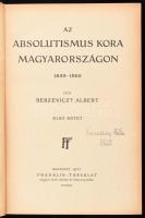 Berzeviczy Albert: Az absolutismus kora Magyarországon. 1849-1865. I-III. köt. Bp., 1922-1932., Fran...