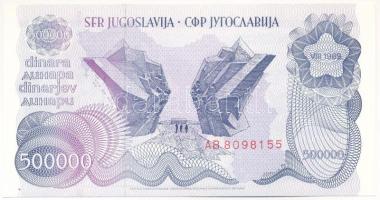 Jugoszlávia 1989. 500.000D "AB 8098155" T:I Yugoslavia 1989. 500.000 Dinara "AB 80981...