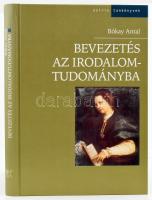 Bókay Antal: Bevezetés az irodalomtudományba. Osiris Tankönyvek. Bp., 2006, Osiris. Kiadói kartonált papírkötés.