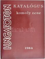 Hungaroton komolyzene katalógus 1984. 296p.