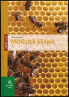 Franz Lampeitl: Méhészek könyve. Ford.: Deákné dr. Paulus Petra. Bp., 2010, Mezőgazda Kiadó. Kiadói kartonált papírkötés.