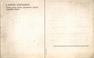 Kassa, Kosice; "A Magyar Vöröskereszt Kassa városi fiókja szeretettel üdvözli a hazatérő hőseit...