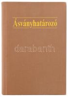 Bognár László: Ásványhatározó. Bp., 1987. Gondolat. Színes fotókkal gazdagon illusztrált. Kiadói egé...