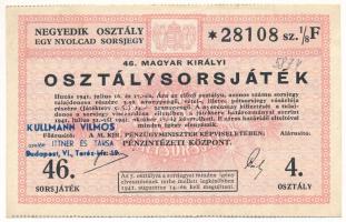 1941. 49. Osztálysorsjáték 4. osztály 1/8 sorsjegy, F sorozat, felülbélyegzéssel, vízjeles papíron T:I-