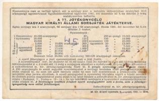 Budapest 1941. "Egész Sorsjegy a 77 Jótékonycélú M. Kir. Állami Sorsjátékra" sorsjegy 3P é...