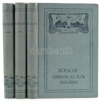 Bölsche, [Wilhelm]: Szerelem az élők világában. I-III. köt. [Komplett]. Bp., 1910, Politzer Zsigmond és Fia. Kiadói szecessziós egészvászon-kötés, festett lapélekkel, szép állapotban.