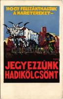 Hogy felszánthassuk a harctereket, jegyezzünk hadikölcsönt! / WWI Austro-Hungarian K.u.K. military war loan propaganda art postcard s: Haranghy