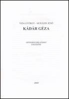 Vida György - Murádin Jenő: Kádár Géza. Nyíregyháza, 2005, Séfer Kft., 72 p. + XXIV. t. (reprodukció...