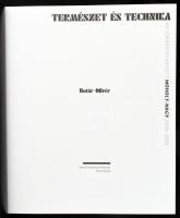 Botár Olivér: Természet és technika - Az újraértelmezett Moholy-Nagy 1916-1923. Pécs-Bp., 2007, Janu...