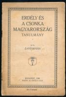 Zandirhám: Erdély és a Csonka Magyarország. Tanulmány. Bp., 1920., Erdélyi Liga, 31 p. Papírkötés, foltos borítóval.