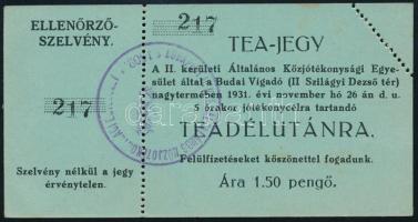 1931 II. kerületi Általános Közjótékonysági Egyesület teadélutánjára szóló kezeletlen teajegy